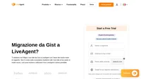 Stai cercando di migrare i tuoi dati da Gist a una soluzione diversa? Dai un'occhiata a LiveAgent e scopri i vantaggi. Inizia oggi la tua prova gratuita.