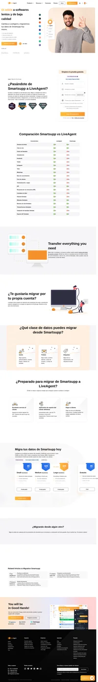 ¿Pasándote de Smartsupp a Liveagent? ¡Déjanos migrar tu información por ti! Contacta con nuestros especialistas de soporte y discute con ellos sobre la migración de tus datos. LiveAgent está trabajando actualmente en un plugin de migración de Smartsupp.