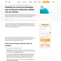 Los guiones del centro de llamadas deben incluir presentaciones de agentes, oraciones finales y protocolos para poner a los clientes en espera.