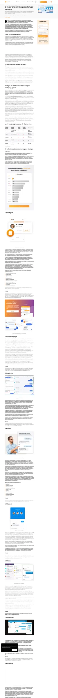 La decisión de elegir el mejor software de chat en vivo es un reto. Sumérgete y elige entre los 20 mejores programas de chat en vivo para startups y pymes.