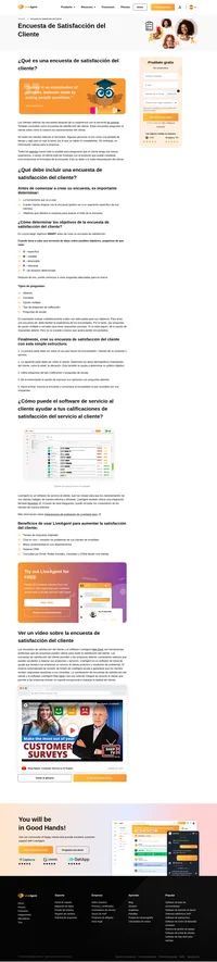 Las encuestas que rellenan los clientes después de su experiencia con el personal de atención se conocen como encuestas de satisfacción del cliente.