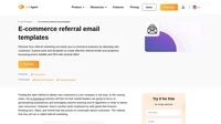 Take advantage of our three highly converting e-commerce referral email templates that you can customize according to your needs.