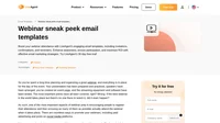 Utilize our engaging webinar sneak peek email templates that will maximize your webinar's attendance and registrations.