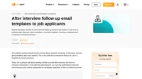 Ready to use examples of a follow up email after interview templates to applicants. Fill in your own details and show a professional approach when rejecting or approving job candidates.