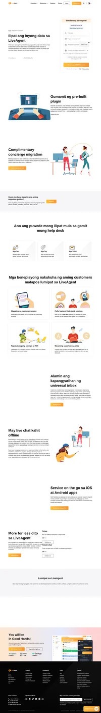 Madali lang ang paglipat sa Liveagent gamit ang isa sa aming pre-built plugins. Available sa 43 na iba't ibang wika ang Liveagent at sumusuporta ito ng mga widget na maisasalin sa mga wikang ito. May alok na forever free plan ang Liveagent at tatlong plano sa murang halaga.