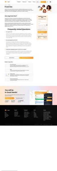 Ang front line ay ang team ninyong diretsong nakikipag-deal sa customers araw-araw. Tinatawag din ang front line bilang team na humaharap sa customer.