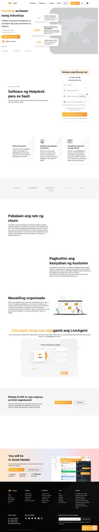 Ang LiveAgent ay tumutulong sa iyon mapabuti ang iyong SaaS na negosyo at bawasan ang churn rate ng iyong kustomer. Ang LiveAgent ay nagpapakete ng lahat ng mga lagusan sa isang solusyon para sa mahusay na presyo.