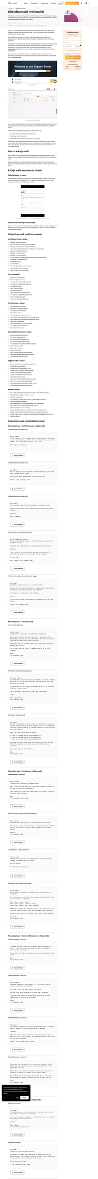 Kasutage meie klientide e-posti malle, et kutsuda kasutajaid oma kliendiportaaliga liituma, lähtestada nende parool, anda tagasisidet ja teha muud.