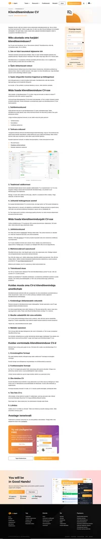 Kui olete huvitatud töötamisest klienditoe valdkonnas, lugege seda artiklit, et luua tipptasemel klienditeeninduse CV.