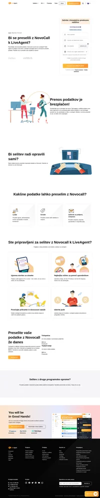 Naši agenti za podporo vam bodo z veseljem pomagali varno in enostavno preseliti podatke z Novocall. Pridružite se LiveAgent že danes in ponudite boljšo podporo.