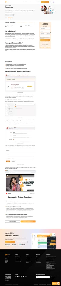 Zadarma je ponudnik VoIP v oblaku za vaš klicni center za pomoč uporabnikom LiveAgent. Integrirajte jih, da svojim strankam zagotovite telefonsko podporo.