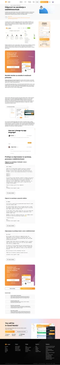 LiveAgent je ustvaril brezplačne, že pripravljene email predloge za podjetje ali individualno odgovarjenje navprašanja, povezana z izdelki/storitvami.