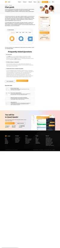 Az élő chat gomb ikonja valahol a weboldalán kerül elhelyezésre, ami lehetőséget nyújt ügyfeleinek arra, hogy kommunikáljanak az ügyfélszolgálattal valós időben.