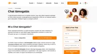 A chat támogatás élő chat szoftveren keresztül van biztosítva. A LiveAgent online chat támogatást biztosít ügyfeleinek. A vásárlói képviselők készen állnak a segítségre.