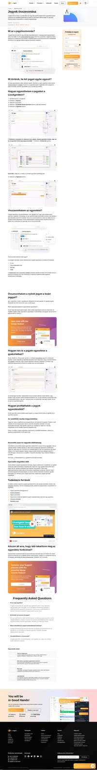 Ha több jegyet kap ugyanazokkal a kérdésekkel kapcsolatban, vonja össze őket egy jegybe és spóroljon meg magának egy kis időt.