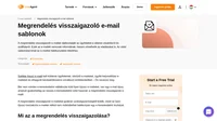 Próbálja ki a kész és teljesen testreszabható megrendelés visszaigazoló e-mail sablonjainkat, amelyek biztosan növelik konverzióit és bevételeit.