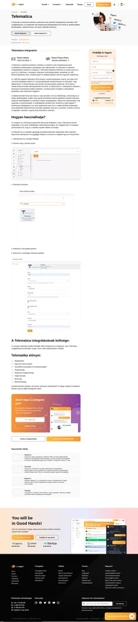 Növelje működési termelékenységét a Telematica zökkenőmentes integrálásával a LiveAgentbe. Egyszerűsítse ügyfélkapcsolati eljárásait, és könnyedén kövesse nyomon a hívásokat, ami jobb szolgáltatásminőséget és optimális termelékenységet eredményez.