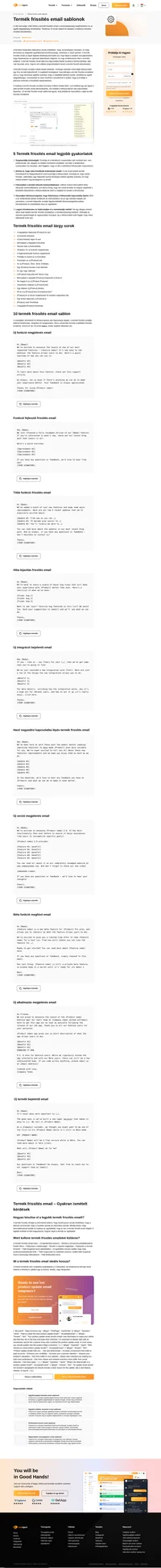 Lépjen kapcsolatba ügyfeleivel a termék frissítés email sablonjainkkal. Használatra készek, de teljesen testre szabhatóak.