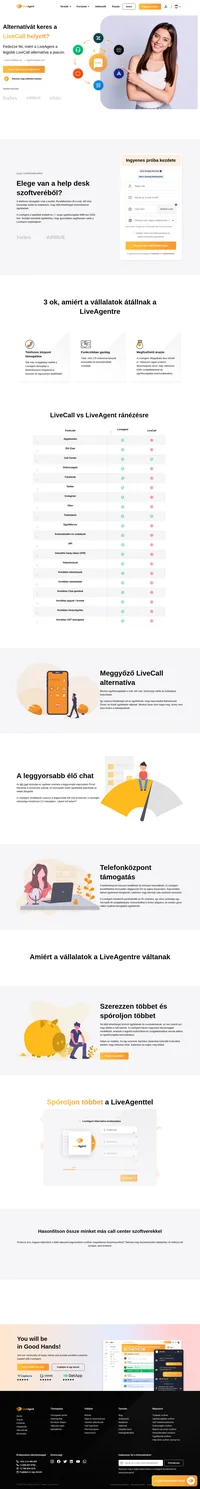 Szeretne jobb hívástámogatást? Próbálja ki a LiveAgent alkalmazást, amely sokkal többre képes, mint a telefonhívások. Tudjon meg többet a LiveAgent ügyfélszolgálat előnyeiről és főbb jellemzőiről.