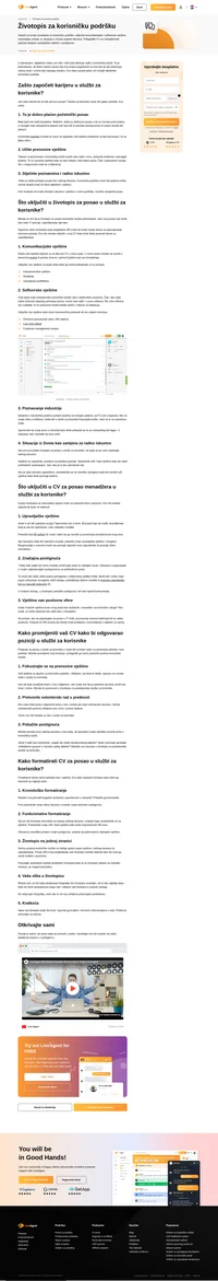 U slučaju da ste zainteresirani za rad u sferi korisničke podrške, pročitajte ovaj članak kako biste kreirali vrhunski životopis za korisničku podršku.