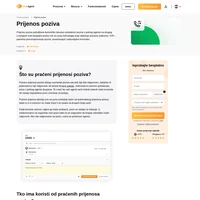 Prijenos poziva vodi brigu o vašim pozivima. Praćeni prijenos čeka završetak poziva sve dok nije bilo odgovoren, odbačen ili jednostavno nije odgovoren od strane drugog agenta.
