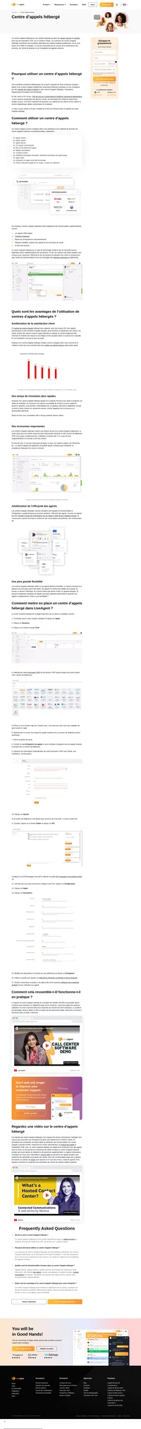 Un centre d'appels hébergé est une solution logicielle qui gère les appels entrants et sortants, ainsi que les interactions SVI, via un système unique.
