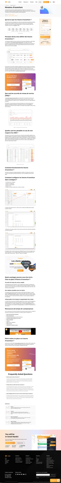 Les horaires d'ouverture de LiveAgent permettent de configurer vos niveaux de SLA de manière à n'intervenir que pendant des périodes déterminées, avec la possibilité d'exclure les jours fériés. Plus d'informations ici.