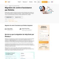 La migration du centre d'assistance par Relokia est un service en ligne qui permet aux utilisateurs de migrer leurs données entre les logiciels de centre d'assistance.
