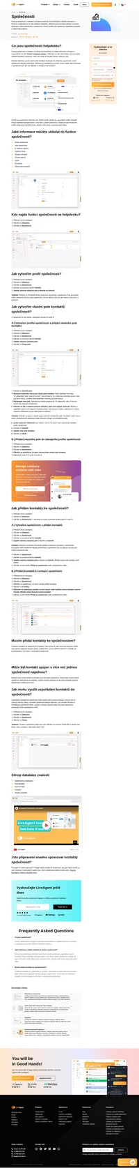 Uspořádejte své zákazníky do společností a snadno sledujte, co jednotliví členové společnosti požadují.
