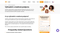 Výhradně e-mailová podpora je technika využívaná některými společnostmi. Jediný způsob, jak mohou zákazníci kontaktovat firmu, je přes e-mail. Žádná jiná platforma neexistuje.