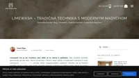 Limewash – Tradičná technika s moderným nádychom
Limewash, známy aj ako vápenný náter, je jednou z najstarších techník povrchovej úpravy stien, ktorá sa v posledných rokoch opäť dostáva do popredia. Táto technika, ktorá má korene v histórii, dnes zažíva renesanciu v modernom interiérovom aj exteriérovom dizajne. Limewash omietka ponúka nielen estetickú hodnotu, ale aj množstvo praktických výhod,