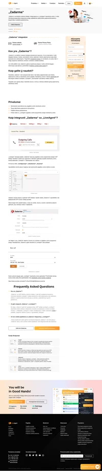 „Zadarma“ yra jūsų „LiveAgent“ pagalbos centro skambučių centro debesijos pagrindu veikianti VoIP teikėja. Integruokite ją, kad galėtumėte teikti aptarnavimą telefonu savo klientams.