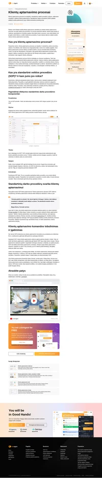 Klientų aptarnavimo procesas yra taisyklių ir standartinių veiklos procedūrų sistema, užtikrinanti efektyvų rūpinimąsi klientais.