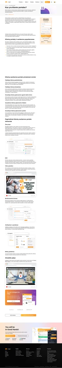 Klientų savitarnos portalas yra įmonės interneto svetainės skiltis, suteikianti klientams vieną prieigos prie įmonės/produkto informacijos tašką.