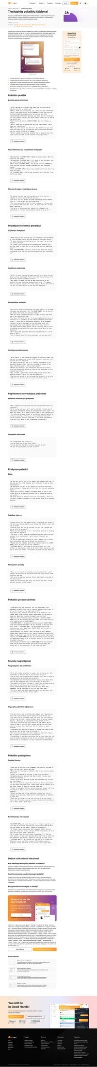 Tiesioginis pokalbis internetu vis dar yra populiariausias skaitmeninis klientų bendravimo kanalas. Peržiūrėkite nemokamus tiesioginių pokalbių šablonus ir nedelsdami juos naudokite.