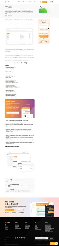 Bestem færdighedsniveauer for dine agenter med agentadgangsniveau. Niveauer er en del af gamification og kan i høj grad motivere dine agenter til at tage et ekstra skridt.