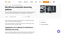 Vores WordPress websteds lancering hjælper med at forberede dit projekt på vækst uden unødvendige fejl. Den ultimative punkt-for-punkt guide.