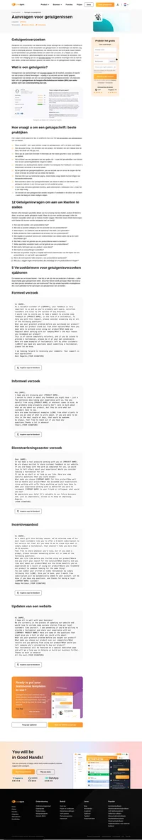 Getuigenissen van klanten kunnen een grote impact hebben op potentiële klanten om zaken met u te doen. Klantengetuigenissen zijn een van de krachtigste marketingtools.