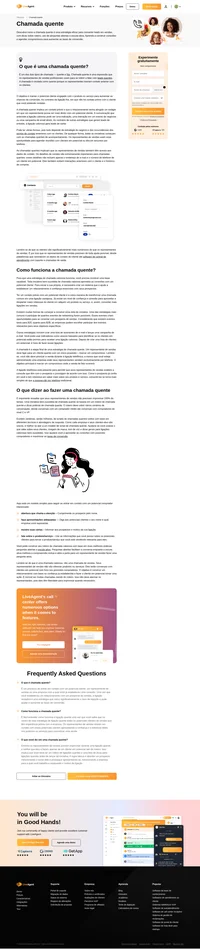 Conheça mais sobre a chamada quente. Compreenda explicações aprofundadas de profissionais.