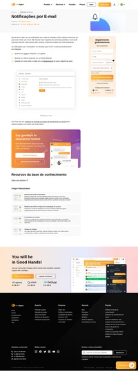 Notificações por e-mail pode mandar e-mails para colaboradores quando um Ticket for designado para um colaborador ou quando um cliente responder em um ticket designado. Leia sobre esse recurso.