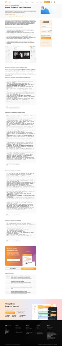 Aprenda como encerrar uma conversa com profissionalismo, educação e estilo com nossos modelos predefinidos para todos os canais de comunicação.