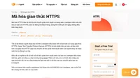Hyper Text Transfer Protocol Secure (HTTPS) là một phiên bản an toàn và bảo mật hơn của giao thức HTTP, giúp lưu chuyển dữ liệu giữa trình duyệt web của người dùng và trang web mà bạn đang truy cập.