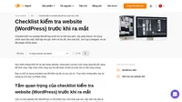Checklist kiểm tra website (WordPress) trước khi ra mắt của chúng tôi sẽ giúp dự án của bạn tránh gặp các lỗi không đáng có. Hướng dẫn theo từng điểm tường tận.