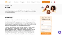AJAX là sự kết hợp của XML, JavaScript, Mô hình đối tượng tài liệu, HTML động và một số công cụ lập trình quan trọng khác.
