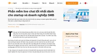 Để chọn được phần mềm live chat tốt nhất quả là một thách thức. Chúng ta cùng tìm hiểu 20 phần mềm live chat tốt nhất dành cho startup và doanh nghiệp vừa & nhỏ (SMB).