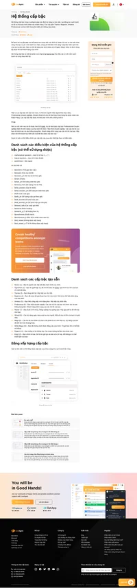 Xác định các cấp bậc kỹ năng của tư vấn viên qua hệ thống truy cập theo cấp bậc của tư vấn viên. Hệ thống này một bộ phận của chức năng game hóa (Gamification) giúp động viên khuyến khích tư vấn viên tiến bộ trong công việc.