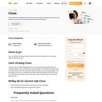 Tích hợp Close cho phép bạn quản lý các mối quan hệ khách hàng từ LiveAgent. Bạn chỉ cần tích hợp Close qua Zapier và bắt đầu tận hưởng lợi ích từ tiện ích này.