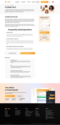 Một số doanh nghiệp yêu thích hoặc bị buộc vào một thỏa thuận cấp độ dịch vụ nhất định theo quy định. Sla đặt ra một khung giờ xác định.