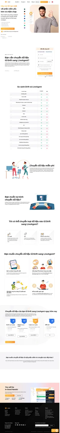 Bạn cần tìm cách chuyển dữ liệu của mình từ Drift sang một giải pháp khác? Hãy xem xét LiveAgent để tìm hiểu những lợi ích của giải pháp này. Bắt đầu dùng thử miễn phí ngay hôm nay.