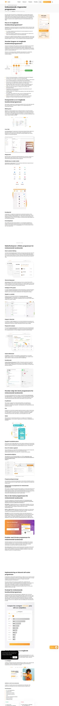 Programvare for innkommende kundesenter kan hjelpe deg med å sette opp et virtuelt kundesenter. Administrer enkelt inngående kundekommunikasjon, forbedre støtteteamets ytelse og generer mer inngående salg. Velg den rette for dine behov.